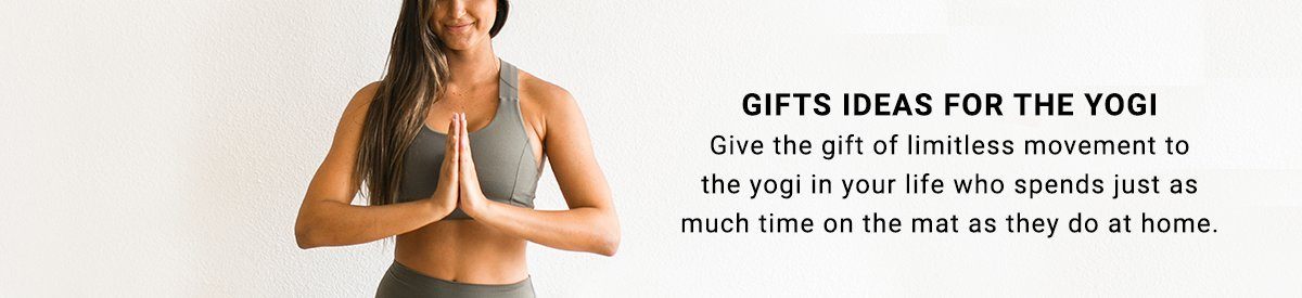 Gifts for the Yogi Gifts for the Yogi